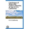 Catalogue Of Ships And Crew's Libraries Of The U.S.S. California door U.S.S. California