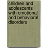 Children And Adolescents With Emotional And Behavioral Disorders door Vance L. Austin