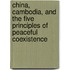 China, Cambodia, And The Five Principles Of Peaceful Coexistence