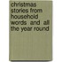 Christmas Stories From  Household Words  And  All The Year Round