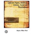 Collected Papers; Historical, Literary, Travel And Miscellaneous