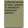 Collected Works Of Poe, Volume Iii (Webster's Thesaurus Edition) door Reference Icon Reference
