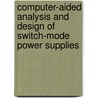 Computer-Aided Analysis And Design Of Switch-Mode Power Supplies by Yim-Shu Lee