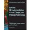 Eda For Ic Implementation, Circuit Design, And Processtechnology by Luciano Lavagno