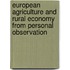 European Agriculture And Rural Economy From Personal Observation