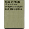 Finite or Infinite Dimensional Complex Analysis and Applications door Yang Chung-Chun Yang
