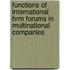 Functions Of International Hrm Forums In Multinational Companies