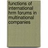 Functions Of International Hrm Forums In Multinational Companies door The Cipd