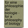 Für eine Philosophie der Biologie - For a Philosophy of Biology by Unknown