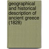 Geographical And Historical Description Of Ancient Greece (1828) door John Anthony Cramer