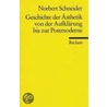 Geschichte der Ästhetik von der Aufklärung bis zur Postmoderne door Norbert Schneider
