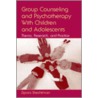 Group Counseling And Psychotherapy With Children And Adolescents door Zipora Schechtman