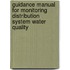 Guidance Manual For Monitoring Distribution System Water Quality
