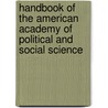 Handbook Of The American Academy Of Political And Social Science door American Academ