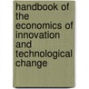Handbook Of The Economics Of Innovation And Technological Change door Paul Stoneman
