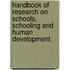 Handbook of Research on Schools, Schooling and Human Development