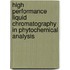High Performance Liquid Chromatography In Phytochemical Analysis