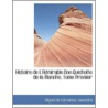 Histoire De L'Admirable Don Quichotte De La Manche, Tome Premier by Miguel de Cervantes Y. Saavedra