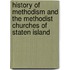 History Of Methodism And The Methodist Churches Of Staten Island