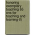 Honoring Exemplary Teaching 65 Ons For Teaching And Learning-Tl)