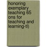 Honoring Exemplary Teaching 65 Ons For Teaching And Learning-Tl) door Menges