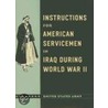 Instructions For American Servicemen In Iraq During World War Ii door United States Army