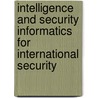 Intelligence and Security Informatics for International Security door Hsinchun Chen
