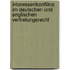Interessenkonflikte im deutschen und englischen Vertretungsrecht