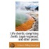 Life Chords, Comprising Zenith, Loyal Responses, And Other Poems