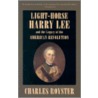 Light-Horse  Harry Lee And The Legacy Of The American Revolution by Charles Royster