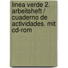 Linea Verde 2. Arbeitsheft / Cuaderno De Actividades. Mit Cd-rom door Onbekend