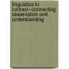 Linguistics in Context--Connecting Observation and Understanding door Deborah Tannen