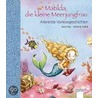 Matilda, die kleine Meerjungfrau - Allererste Vorlesegeschichten door Stefanie Dahle