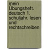 Mein Übungsheft. Deutsch 1. Schuljahr. Lesen und Rechtschreiben door Diana Hofheinz