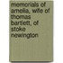 Memorials Of Amelia, Wife Of Thomas Bartlett, Of Stoke Newington