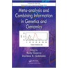 Meta-Analysis and Combining Information in Genetics and Genomics by Rudy Guerra