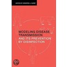 Modeling Disease Transmission and Its Prevention by Disinfection by Hurst Christon J.
