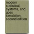 Modern Statistical, Systems, and Gpss Simulation, Second Edition