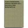 Nuevo Testamento, Version Recobro-os = Recovery New Testament-os by Living Street Ministry