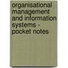 Organisational Management And Information Systems - Pocket Notes door Onbekend