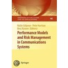 Performance Models And Risk Management In Communications Systems door Peter Harrison