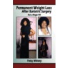 Permanent Weight Loss After Bariactric Surgery: Not A Magic Pill door Onbekend