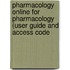 Pharmacology Online for Pharmacology (User Guide and Access Code