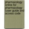 Pharmacology Online for Pharmacology (User Guide and Access Code door Patricia Neafsey