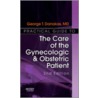 Practical Guide to the Care of the Gynecologic/Obstetric Patient door George T. Danakas