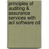 Principles Of Auditing & Assurance Services With Acl Software Cd by Ray Whittington