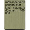 Radwanderkarte Osnabrücker Land - Naturpark Dümmer 1 : 100 000 door Onbekend