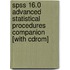 Spss 16.0 Advanced Statistical Procedures Companion [with Cdrom]