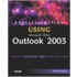 Special Edition Using Microsoft Office Outlook 2003 [with Cdrom]