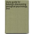 Study Guide for Freberg's Discovering Biological Psychology, 2nd